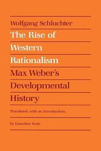 Cover image for The Rise of Western Rationalism: Max Weber's Developmental History