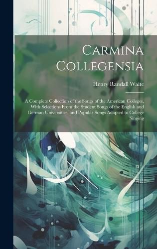 Cover image for Carmina Collegensia