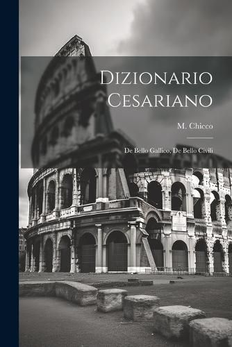 Cover image for Dizionario Cesariano