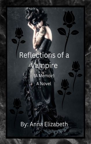 Cover image for Reflections of a Vampire (A Memoir) A Novel