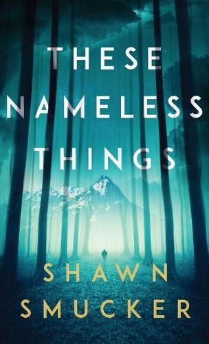 Cover image for These Nameless Things