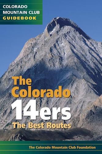 Cover image for The Colorado 14ers: The Best Routes