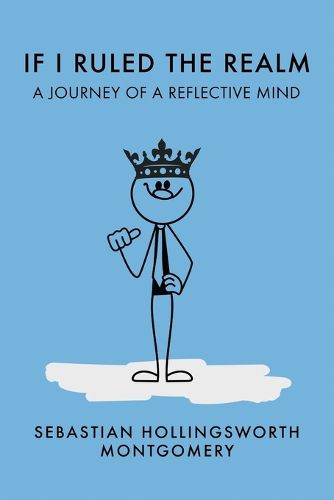 Cover image for If I Ruled the Realm