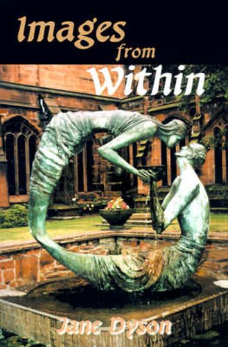 Cover image for Images from Within: Poems and Prose