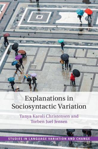 Cover image for Explanations in Sociosyntactic Variation