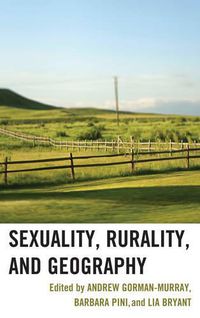 Cover image for Sexuality, Rurality, and Geography