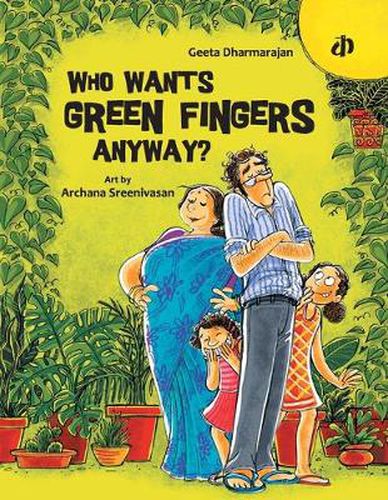 Cover image for Who Wants Green Fingers Anyway?