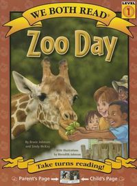 Cover image for We Both Read-Zoo Day (Pb) - Nonfiction