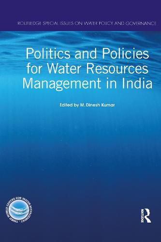 Cover image for Politics and Policies for Water Resources Management in India