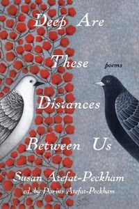 Cover image for Deep Are These Distances Between Us