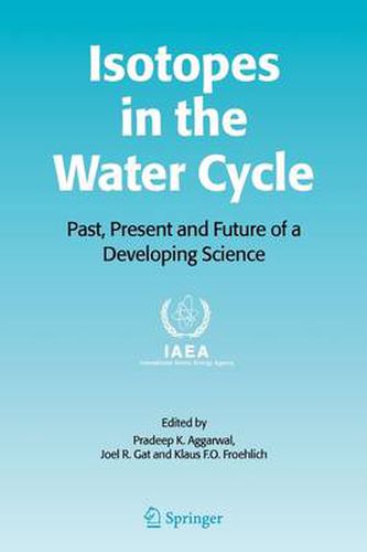 Cover image for Isotopes in the Water Cycle: Past, Present and Future of a Developing Science