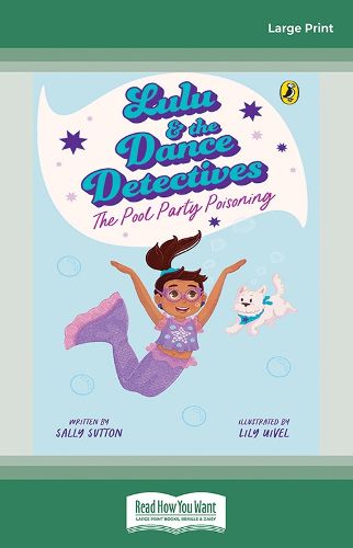 Lulu and the Dance Detectives The Pool Party Poisoning