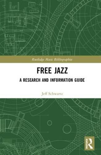 Cover image for Free Jazz: A Research and Information Guide