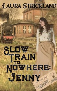 Cover image for Slow Train to Nowhere