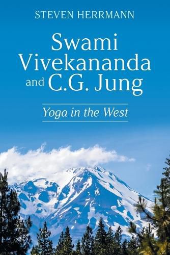 Swami Vivekananda and C.G. Jung: Yoga in the West