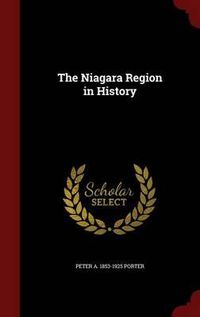 Cover image for The Niagara Region in History