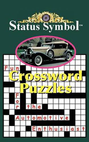 Cover image for Status Symbol: Crossword Puzzles for the Automotive Enthusiast