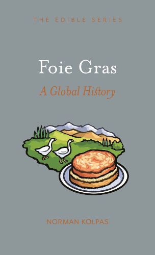 Cover image for Foie Gras: A Global History