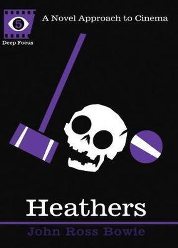 Heathers: A Novel Approach to Cinema