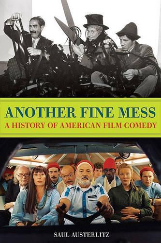 Cover image for Another Fine Mess: A History of American Film Comedy