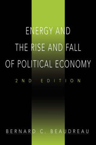 Cover image for Energy and the Rise and Fall of Political Economy