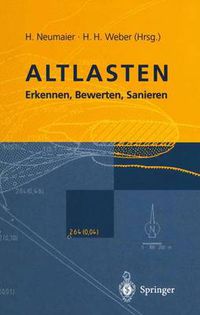 Cover image for Altlasten: Erkennen, Bewerten, Sanieren