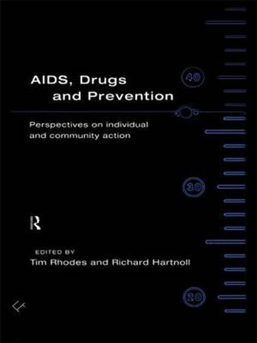 Cover image for AIDS, Drugs and Prevention