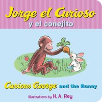 Cover image for Jorge El Curioso Y El Conejito: Curious George and the Bunny (Spanish Edition)