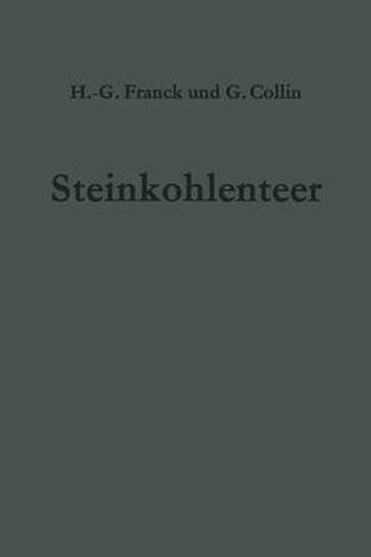 Cover image for Steinkohlenteer: Chemie, Technologie Und Verwendung