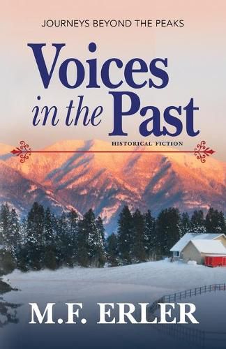 Cover image for Voices in the Past: Journeys Beyond the Peaks