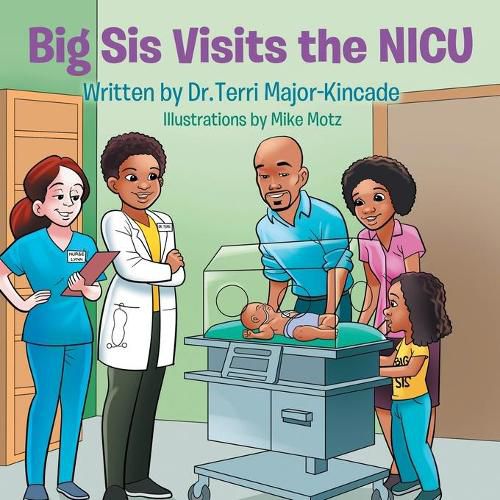 Cover image for Big Sis Visits the NICU