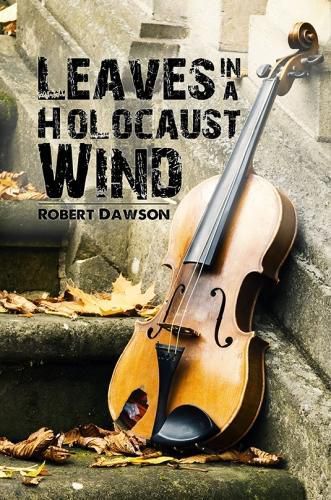 Cover image for Leaves in a Holocaust Wind