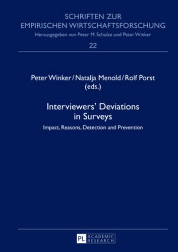 Cover image for Interviewers' Deviations in Surveys: Impact, Reasons, Detection and Prevention