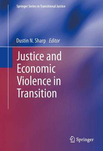 Cover image for Justice and Economic Violence in Transition