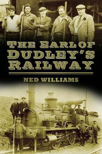 Cover image for The Earl of Dudley's Railway