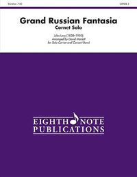 Cover image for Grand Russian Fantasia: Cornet Solo and Band, Conductor Score