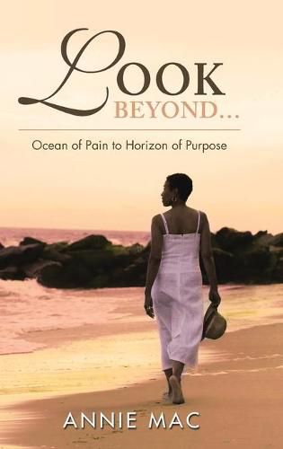 Cover image for Look Beyond ... Ocean of Pain to Horizon of Purpose