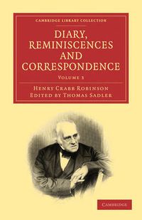 Cover image for Diary, Reminiscences and Correspondence