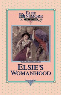 Cover image for Elsie's Womanhood, Book 4