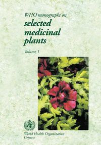 Cover image for WHO Expert Monographs on Selected Medicinal Plants