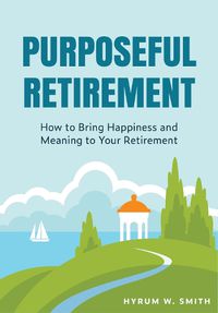 Cover image for Purposeful Retirement