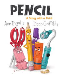 Cover image for Pencil: A Story with a Point