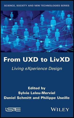 From UXD to LivXD: Living eXperience Design