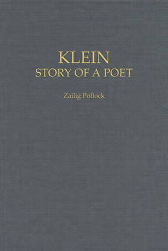 Cover image for A.M. Klein: The Story of the Poet