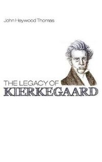 Cover image for The Legacy of Kierkegaard