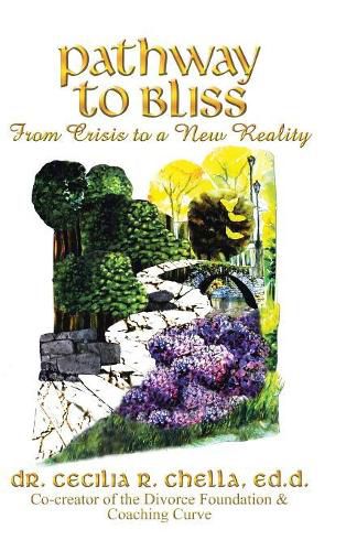 Cover image for Pathway to Bliss: From Crisis to a New Reality