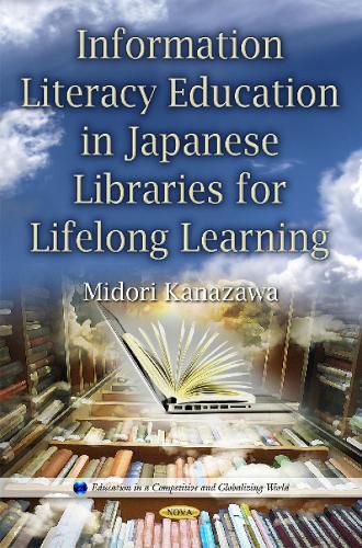 Information Literacy Education in Japanese Libraries for Lifelong Learning