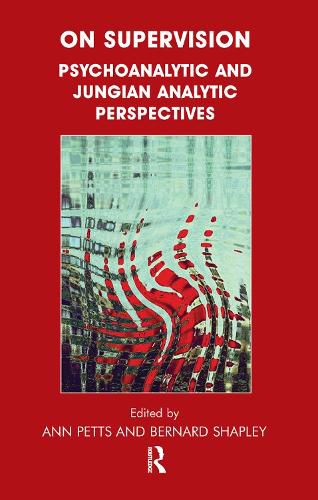 Cover image for On Supervision: Psychoanalytic and Jungian Analytic Perspectives