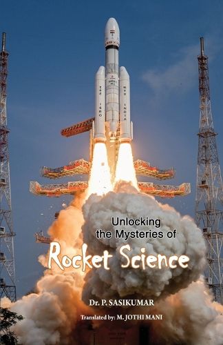 Cover image for Unlocking the Mysteries of Rocket Science