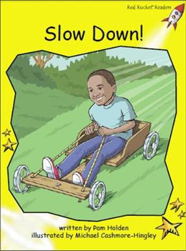Cover image for Red Rocket Readers: Early Level 2 Fiction Set C: Slow Down!